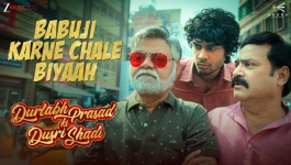 Babu Ji Karne Chale Biyaah