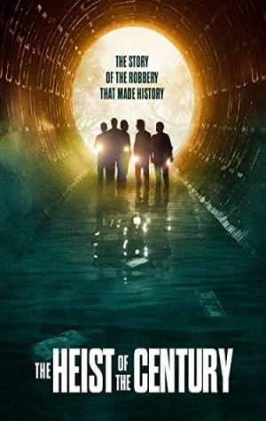 The Heist of the Century