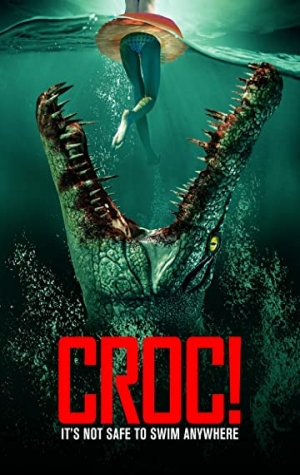 Croc! (2022) (Crocodile Vengeance)