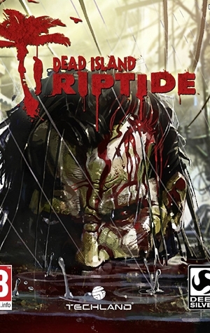 Dead Island: Riptide