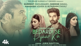 Bedardi Se Pyaar Ka - Jubin N