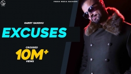 Excuses - Garry Sandhu Feat Roach Killa