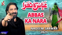 Abbas Ka Nara - Nadeem Sarwar